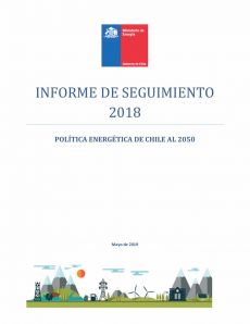 Informe De Seguimiento 2018 Política Energética De Chile Al 2050