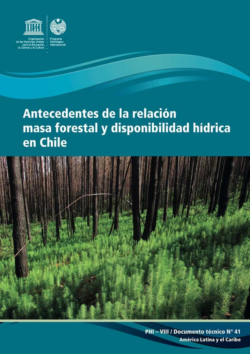 Antecedentes de Masa Forestal y Disponibilidad la Relación Masa Forestal Hídrica en Chile y Disponibilidad Hídrica en Chile